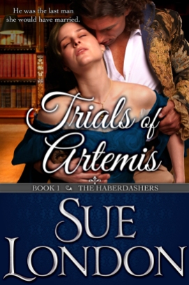 Trials of Artemis: Haberdashers Book One by Sue London